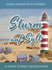 Image for Learn German With Stories: Sturm auf Sylt - 10 Short Stories for Beginners