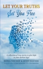 Image for Let Your Truths Set You Free