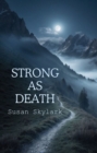 Image for Strong As Death