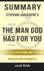 Image for Summary of The Man God Has For You: 7 traits to Help You Determine Your Life Partner by Stephan Labossiere (Discussion Prompts)
