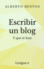 Image for Escribir Un Blog Y Que Te Lean