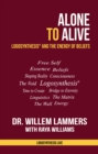 Image for Alone to Alive. Logosynthesis and the Energy of Beliefs