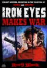 Image for Iron Eyes 11: Iron Eyes Makes War