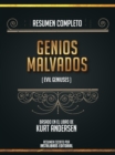 Image for Resumen Completo: Genios Malvados (Evil Geniuses) - Basado En El Libro De Kurt Andersen