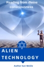 Image for Alien Technology Reading From Divine Consciousness