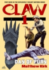 Image for Day of Fury (#1 in the Claw Western Series)