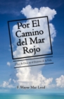 Image for Por El Camino Del Mar Rojo