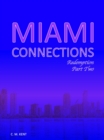 Image for Miami Connections: Redemption. Part Two
