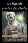 Image for La Legende Tombee Des Etoiles