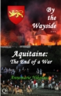 Image for Aquitaine: The End of a War