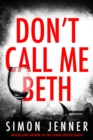 Image for Don&#39;t Call Me Beth