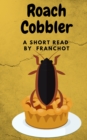 Image for Roach Cobbler