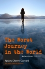 Image for Worst Journey in the World