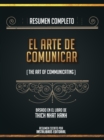 Image for Resumen Completo: El Arte De Comunicar (The Art Of Communicating) - Basado En El Libro De Thich Nhat Hanh