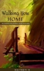 Image for Walking You Home
