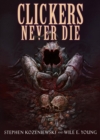 Image for Clickers Never Die