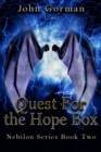 Image for Quest For The Hope Box (Book Two of the Nebilon Series)
