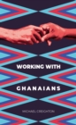 Image for Working With Ghanaians