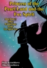 Image for Princess of the Pearl Land and the Fox Spirit. Mini Book 3. Other Wanderings of the Fox Spirit Yue