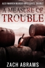 Image for Measure Of Trouble