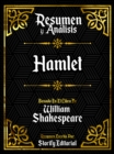 Image for Resumen Y Analisis: Hamlet - Basado En El Libro De William Shakespeare
