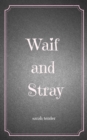 Image for Waif and Stray