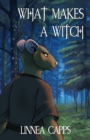 Image for What Makes a Witch