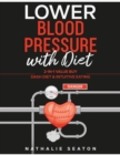 Image for Lower Blood Pressure With Diet: 2-In-1 Value Buy: DASH Diet &amp; Intuitive Eating