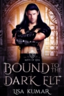 Image for Bound to the Dark Elf