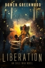 Image for Liberation: An Exile War Novel