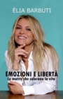 Image for Emozioni E Liberta: Le Matite Che Colorano La Vita