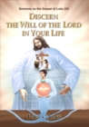 Image for Sermons on the Gospel of Luke(IV) - Discern The Will Of The Lord In Your Life