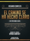 Image for Resumen Completo: El Camino Se Ha Hecho Claro (The Path Made Clear) - Basado En El Libro De Oprah Winfrey
