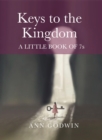 Image for Keys to the Kingdom: A Little Book of 7S