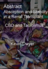 Image for Abstract. Absorption and Stability in a Renal Transplant. CBD and Tacrolimus