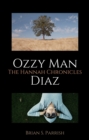 Image for Ozzy Man Diaz: The Hannah Chronicles