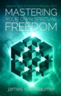 Image for Mastering Your Own Spiritual Freedom