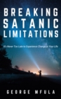 Image for Breaking Satanic Limitations