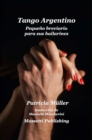 Image for Tango Argentino Pequeno Breviario Para Sus Bailarines