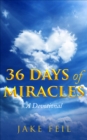 Image for 36 Days of Miracles: A Devotional