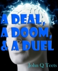 Image for Deal, a Doom &amp; A Duel