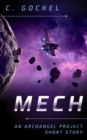 Image for Mech: An Archangel Project Short Story