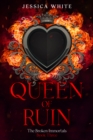 Image for Queen of Ruin- Book Three of the Broken Immortals Series