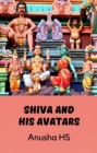 Image for Shiva and His Avatars: From Various Sources