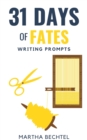 Image for 31 Days of Fates (Writing Prompts)