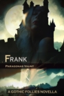 Image for Frank (A Gothic Folly)