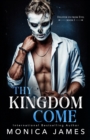 Image for Thy Kingdom Come (Deliver Us from Evil Trilogy Book One)