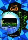 Image for I Am GoD Connecting