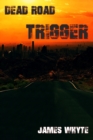 Image for Dead Road: Trigger