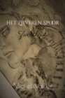 Image for Het Zilveren Spoor I: Zwarthout